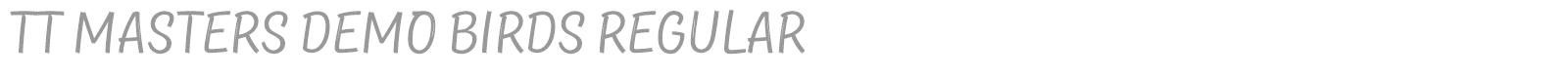 TT Masters DEMO Birds Regular font preview
